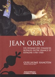 Jean Orry : un homme des finances royales entre France et Espagne (1701-1705)