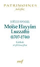 Moïse Hayyim Luzzatto (1707-1746) : Kabbale et philosophie