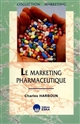 Le marketing pharmaceutique