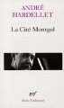 La cité Montgol : suivi de Le Luisant et la Sorgue : et de Sommeil