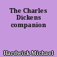 The Charles Dickens companion