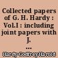 Collected papers of G. H. Hardy : Vol.I : including joint papers with J. E. Littlewood and others