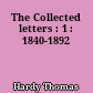 The Collected letters : 1 : 1840-1892