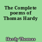 The Complete poems of Thomas Hardy