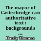 The mayor of Casterbridge : an authoritative text : backgrounds : criticism