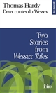 Two stories from Wessex tales : = Deux contes du Wessex