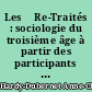Les 	Re-Traités : sociologie du troisième âge à partir des participants à cinq clubs nantais : 2 : annexes