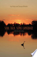 Soul talk, song language : conversations with Joy Harjo