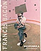Francis Bacon, incunabula : esquisses et documents
