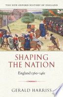 Shaping the Nation : England, 1360-1461