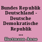 Bundes Republik Deutschland - Deutsche Demokratische Republik : Vergleich der Gesellschaftssysteme : Mit Beiträgen