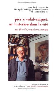 Pierre Vidal-Naquet : un historien dans la cité