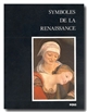 Symboles de la Renaissance : Second volume