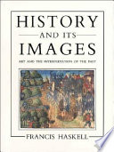 History and its images : art and representation of the past
