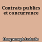 Contrats publics et concurrence