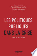 Les Politiques publiques dans la crise : 2008 et ses suites