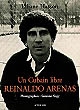 Un cubain libre, Reinaldo Arenas