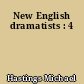 New English dramatists : 4