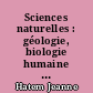 Sciences naturelles : géologie, biologie humaine : 3 classe de troisième, collèges : livre d'accompagnement pour les professeurs