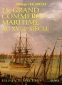 Le grand commerce maritime au XVIIIe siècle : Européens et espaces maritimes