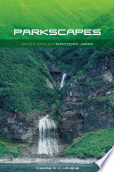 Parkscapes : green spaces in modern Japan