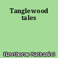Tanglewood tales