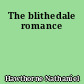 The blithedale romance
