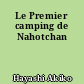Le Premier camping de Nahotchan