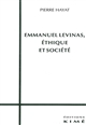 Emmanuel Lévinas, éthique et société