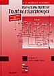 Travaux pratiques du Traité de l'électronique analogique et numérique : Volume 2 : Labo numérique