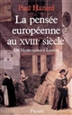 La pensée européenne au XVIIIe siècle : de Montesquieu à Lessing