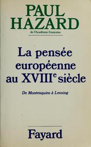 La pensée européenne au XVIIIe siècle : de Montesquieu à Lessing
