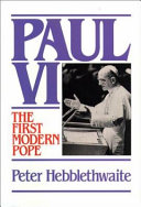 Paul VI : the first modern Pope