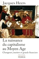 La naissance du capitalisme au Moyen âge : changeurs, usuriers et grands financiers