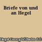 Briefe von und an Hegel