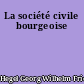 La société civile bourgeoise