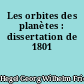 Les orbites des planètes : dissertation de 1801