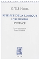 Science de la logique : Livre deuxième : L'essence