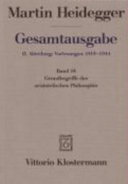 Gesamtausgabe : II. Abteilung : Vorlesungen 1919-1944 : Band 18 : Grundbegriffe der aristotelischen Philosophie