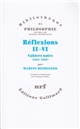 Réflexions : II-VI : Cahiers noirs (1931-1938)