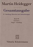 Seminare Hegel - Schelling : [Manuskripte, Protokolle und Mitschriften zu Seminaren von 1927 bis 1957]