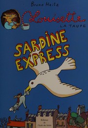 Louisette la taupe : sardine express