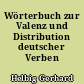 Wörterbuch zur Valenz und Distribution deutscher Verben