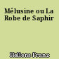 Mélusine ou La Robe de Saphir