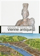 Vienne antique : Sainte-Colombe, Saint-Romain-en-Gal, Vienne