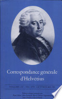 Correspondance générale d'Helvétius : 2 : 1757-1760, lettres 250-464