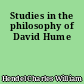 Studies in the philosophy of David Hume