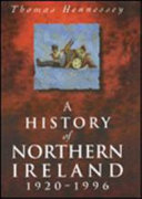 A history of Northern Ireland : 1920-1996