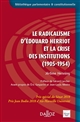Le radicalisme d'Édouard Herriot et la crise des institutions, 1905-1954