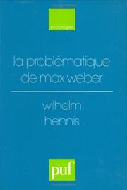 La problématique de Max Weber